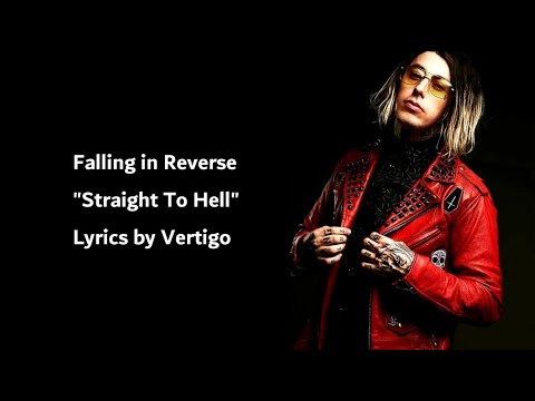 Falling in Reverse - "Straight To Hell" (Lyrics)