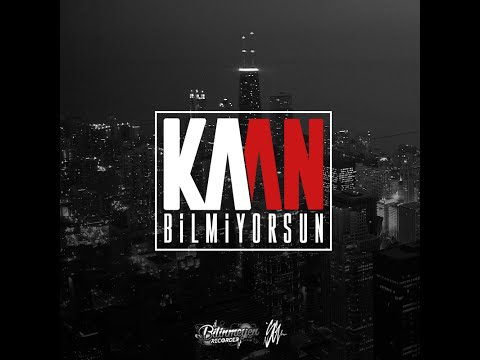 KAAN - Bilmiyorsun (2016)