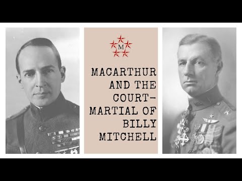 MacArthur and the Court Martial of Billy Mitchell