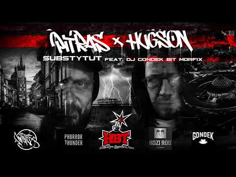 PITRAS x HUGSON - Substytut feat. Dj Gondek bit Morfix