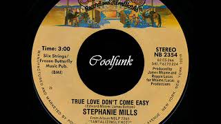 Stephanie Mills - True Love Don&#39;t Come Easy (1982)