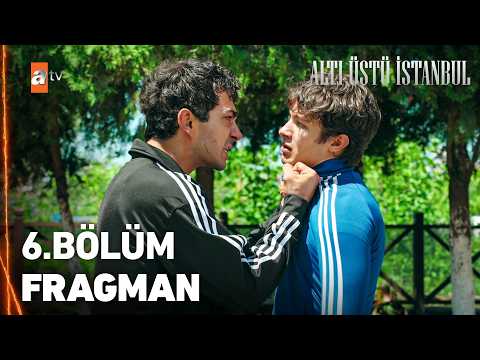 Altı Üstü İstanbul 6. Bölüm Fragmanı