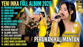 Download lagu PERAWAN KALIMANTAN - JANDA BARU - RONDO KEMPLING || YENI INKA - OM ADELLA TERBARU 2026 mp3