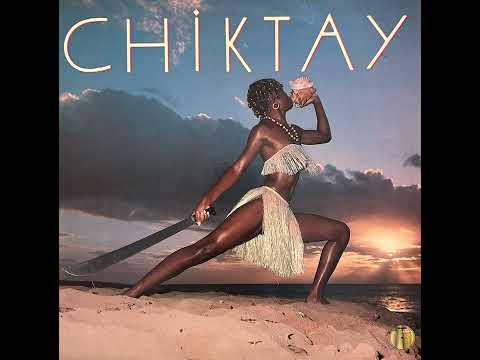 Chiktay - Deposez Les Armes (1985)