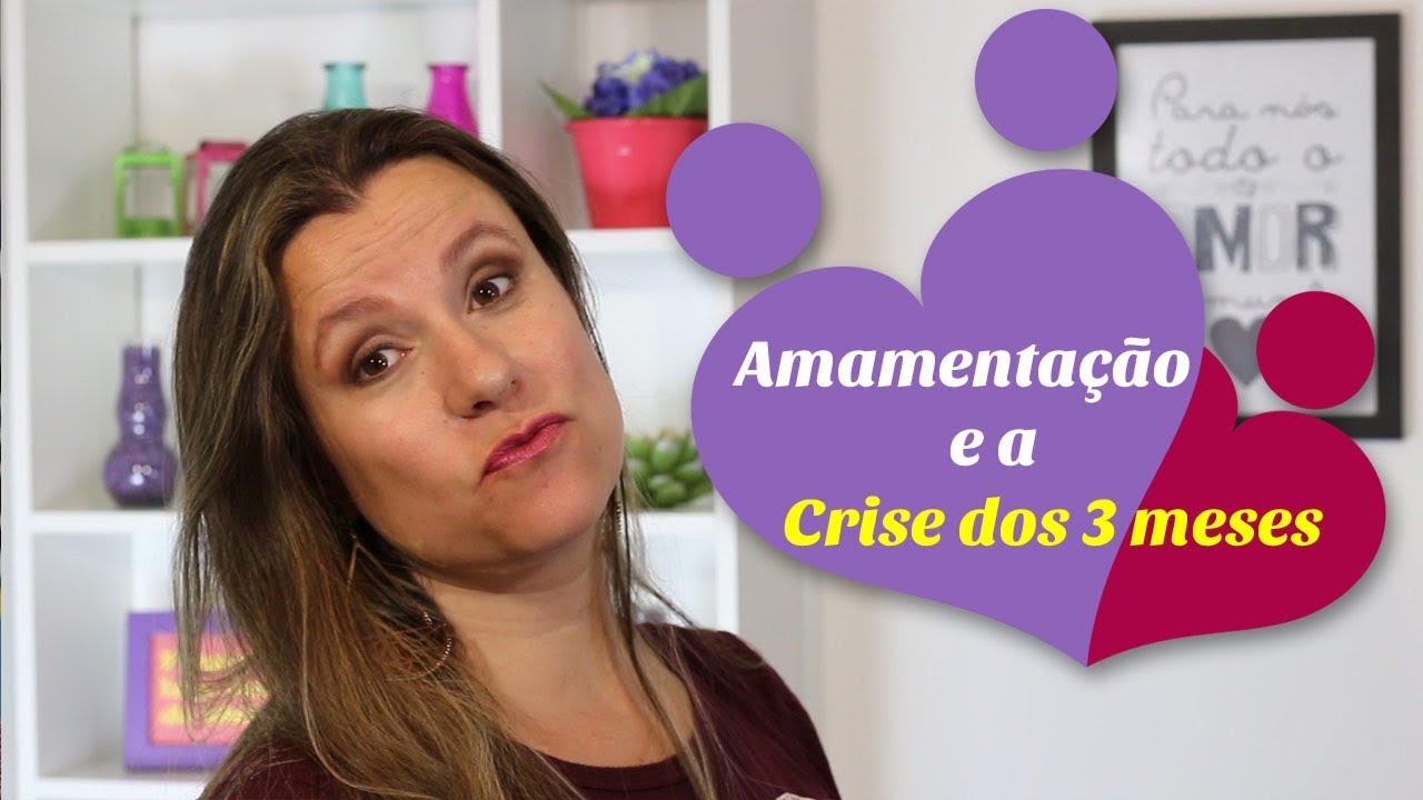 Amamentação: a crise dos 3 meses