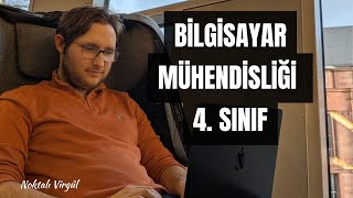 Her Şey İçin Çok Mu Geç? | Bilgisayar Mühendisliği 4. Sınıf Tavsiyeleri