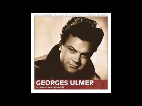 Georges Ulmer - Un monsieur attendait