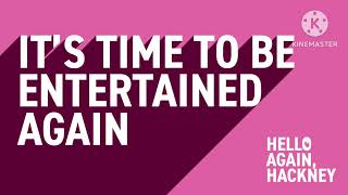 Hello Again, Hackney 15s Ad 2023