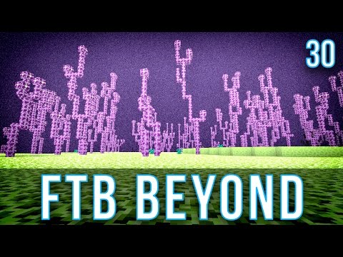 Ender Dragon | FTB Beyond | Episode 30