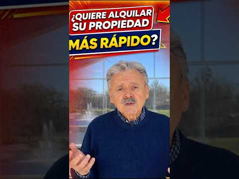 ¿Quiere alquilar su propiedad más rápido?