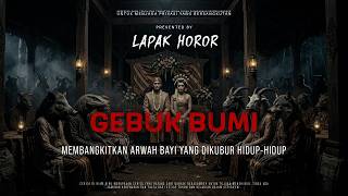 Download lagu EARTH POUNDING - RAISING THE SPIRIT OF A BABY BURIED ALIVE EP555 Lapak Horor mp3 Download lagu EARTH POUNDING - RAISING THE SPIRIT OF A BABY BURIED ALIVE EP555 Lapak Horor mp3