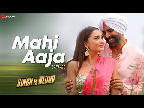 Mahi Aaja | Singh Is Bliing | Akshay Kumar & Amy Jackson | Lyrical