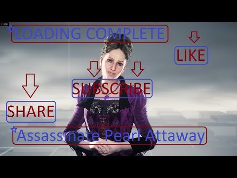 Assassin's Creed Syndicate GamePlay-Assassinate Pearl Attaway