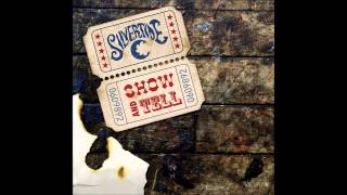 Silvertide - Show And Tell (Full Album)