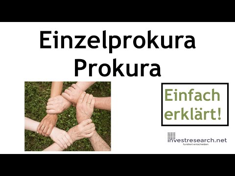 Einzelprokura / Prokura und Handlungsvollmacht - Erklärung und Definition