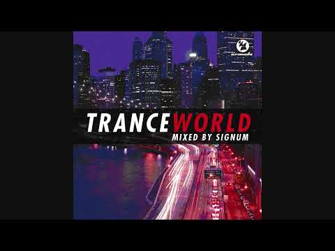 Trance World - Mixed By Signum