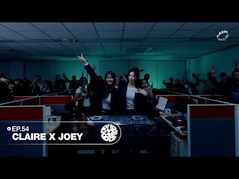 EP.54 CLAIRE X JOEY  | Pop, Miami Bass | AFTERWORK