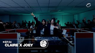 EP.54 CLAIRE X JOEY  | Pop, Miami Bass | AFTERWORK