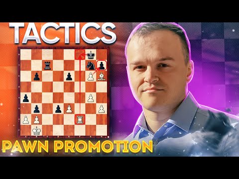 Tactical ideas YOU MUST KNOW. Lesson 5 - Pawn promotion.