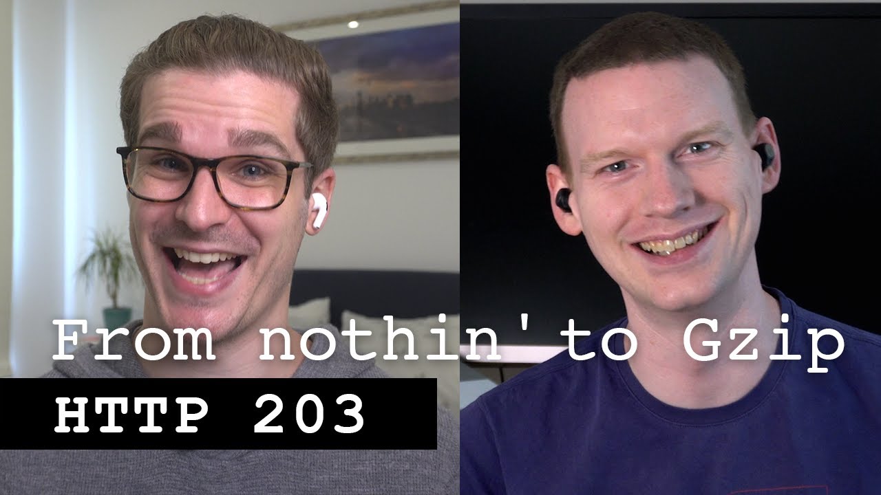 From nothin’ to gzip - HTTP 203