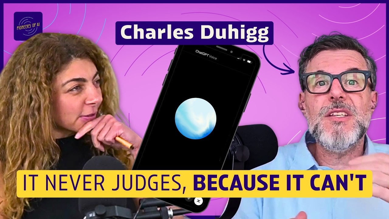 Why you trust AI with things you won't tell your friends (w/ Charles Duhigg) - Pioneers of AI