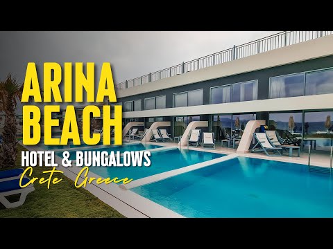 Arina Beach Hotel & Bungalows ⭐⭐⭐⭐ Top Hotels in Crete, Greece