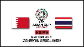 Link Live Streaming Piala Asia 2019 Bahrain Vs Thailand, Kamis Pukul 18.00 WIB