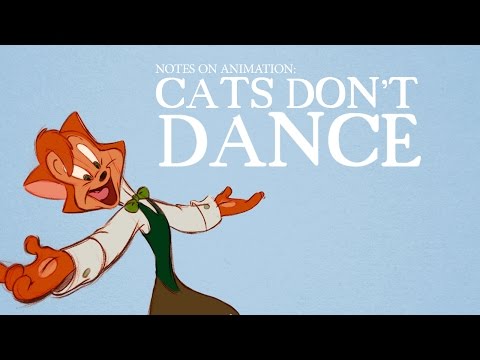 Notes on Animation: Cats Don't Dance