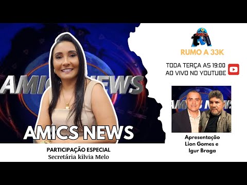 Secretária Kilvia Melo no AMICS NEWS / 19.08.2025