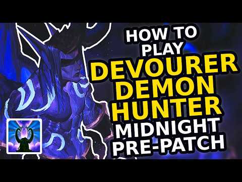Devourer Demon Hunter Guide (Midnight Pre-Patch) - Mythic+ Rotation, Opener, Build