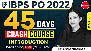 IBPS PO 2022 | REASONING | 45 DAYS Crash Course | Introduction Day 1 by Sona Sharma