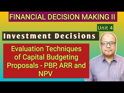 Financial Decision Making II I Decision Analysis I Unit 1 I Part 1 I Hasham Ali Khan I