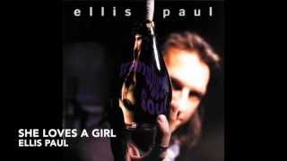 She Loves a Girl - Ellis Paul