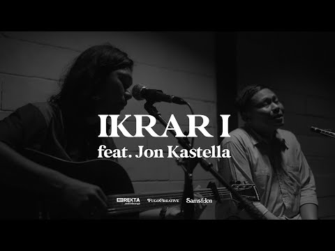 Tuan Sendiri feat Jon Kastella - Ikrar I (Live Session)