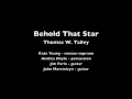 Behold That Star - Thomas W. Talley