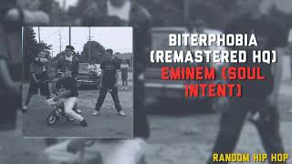 Eminem (Soul Intent) - Biterphobia (Remastered HQ)