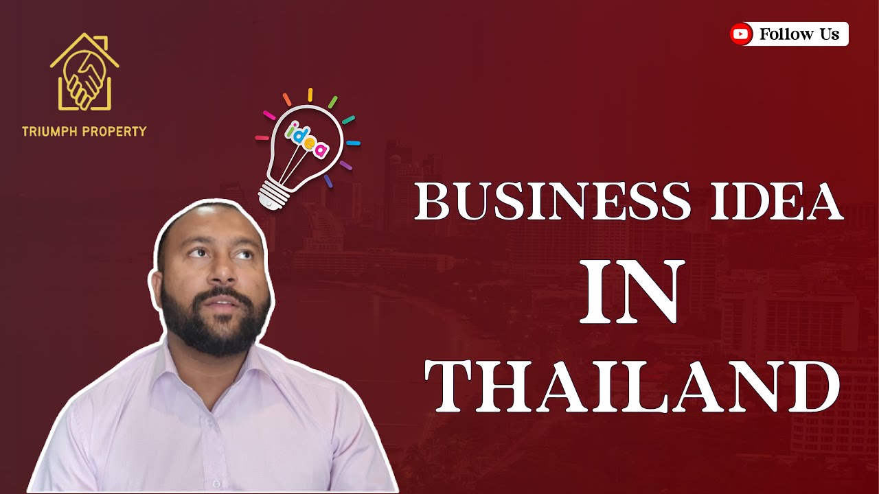 Business Ideas in Thailand - With  Limited Budget