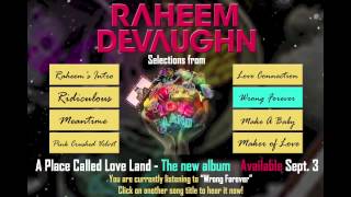 Raheem DeVaughn - Wrong Forever
