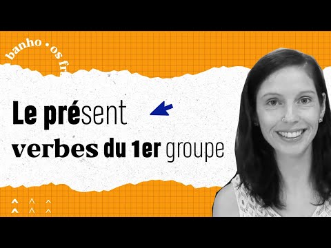 Presente - Verbos 1º Grupo | Le présent - verbes du 1er groupe | Céline Chevallier