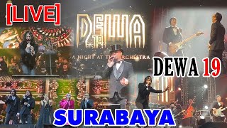 Download lagu FULL Konser Dewa19 A Night at The Orchestra - SURABAYA mp3