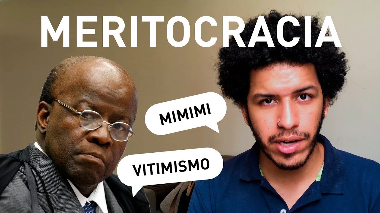 A meritocracia e Joaquim Barbosa - Sobre "vitimismo" e privilégios | Spartakus