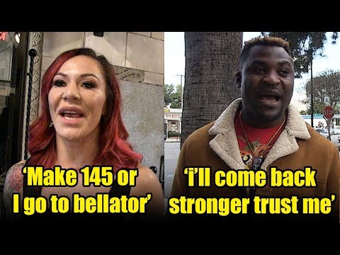 Cris Cyborg ‘Make 145 or  I go to bellator’, Francis Ngannou ‘i’ll come back  stronger trust me’