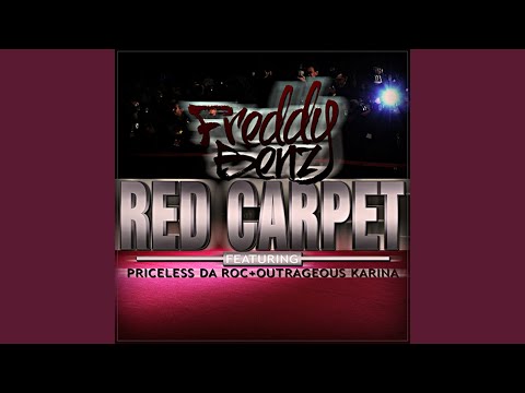 Red Carpet (feat. Priceless da Roc & Outrageous Karina)