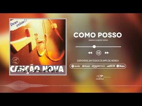 Como posso - Banda Canção Nova