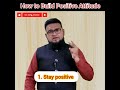 How To Build Positive Attitude Ll You Can Win Ll Shiv Khera Shorts