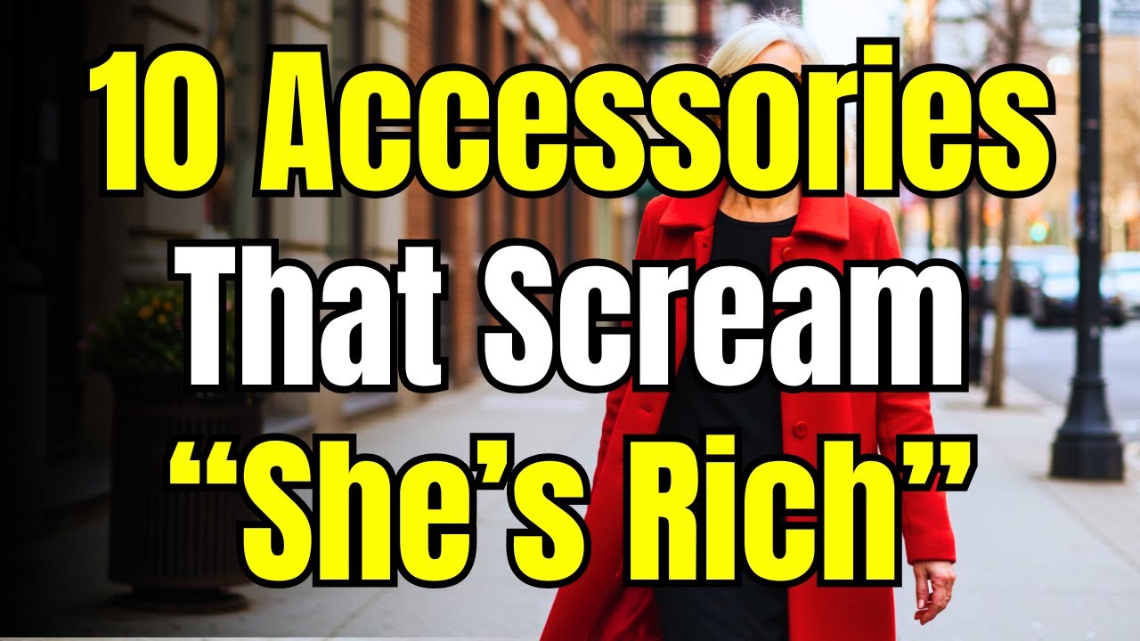 10 Accessories That Make Women Over 50 Look Rich and Elegant Instantly!