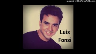 Luis Fonsi  --  tell her tonight