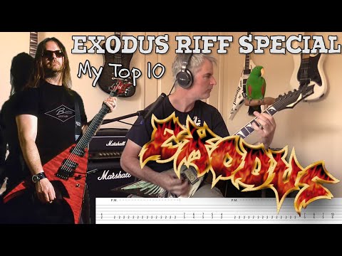 The Exodus Special - My Top 10 Riffs