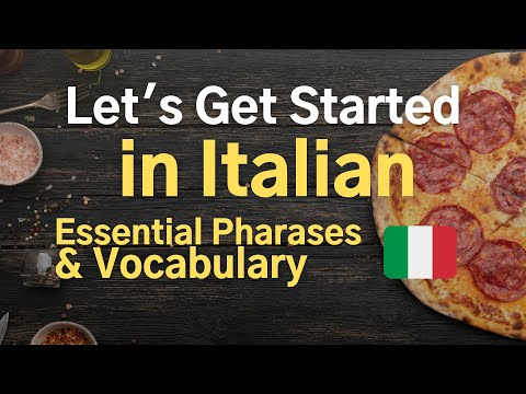 Let's Get Started in Italian 🇮🇹 Basic Phrases & Vocabulary for Starters