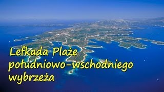 preview picture of video 'Grecja Lefkada - Plaże południowo-wschodniego wybrzeża (HD)'